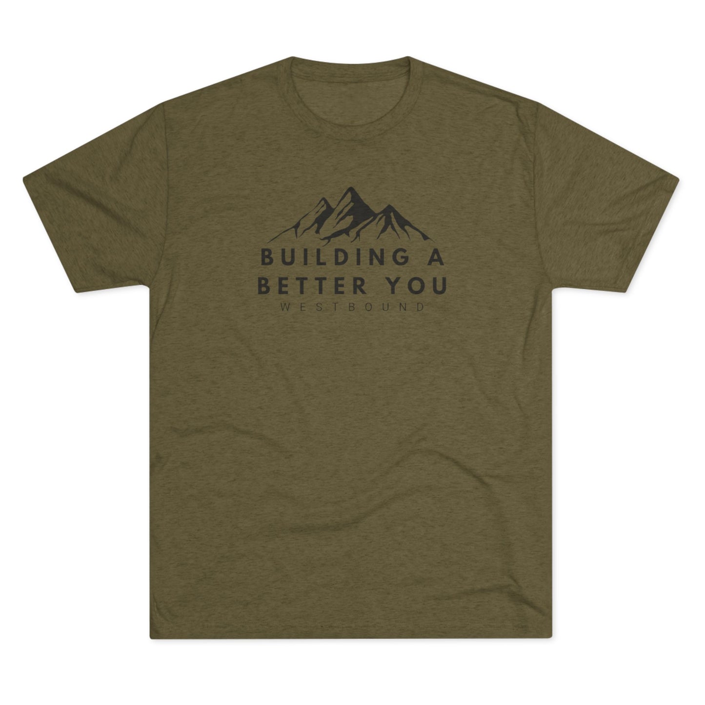 Building A Better You T-Shirt