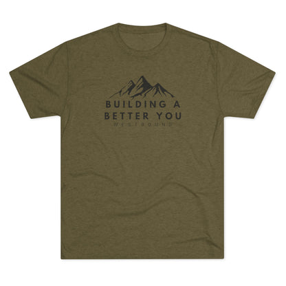Building A Better You T-Shirt