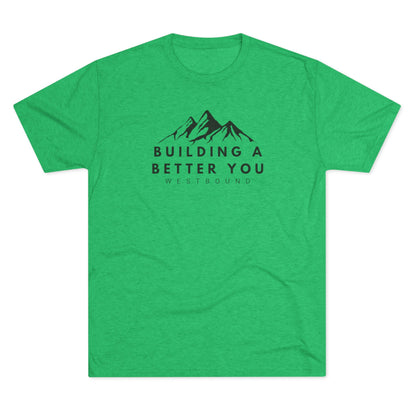Building A Better You T-Shirt